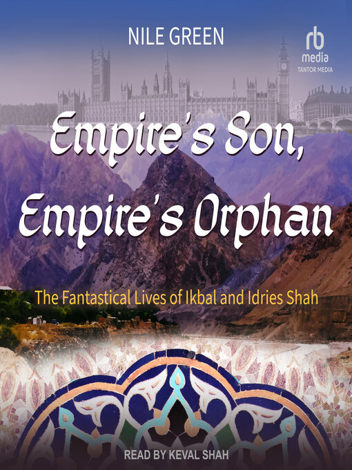 Title details for Empire's Son, Empire's Orphan by Nile Green - Available